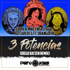 Download track 3 Potencias (Diego Katzen Remix) DJ CARLOS G