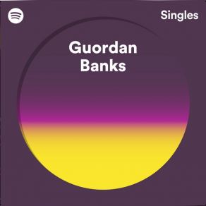 Download track Yesterday - Recorded At Spotify Studios NYC Guordan Banks