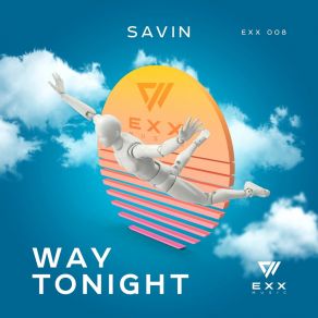 Download track Way Tonight Savin