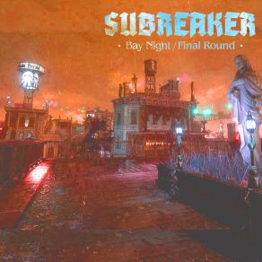 Download track Final Round Subreaker