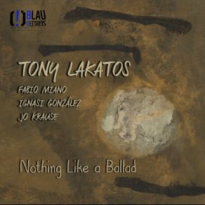 Download track More Than You Know Tony Lakatos