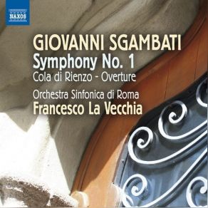 Download track 04. Symphony No. 1 In D Major, Op. 16 III. Scherzo Presto Giovanni Sgambati