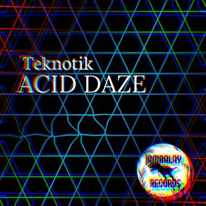 Download track Acid Attack Teknotik