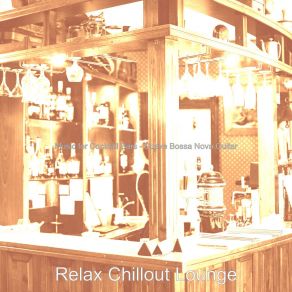 Download track Suave Music For Coffee Bars Relax Chillout Lounge