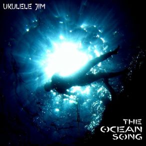 Download track The Ocean Song (Karaoke Version) Ukulele Jim