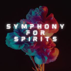 Download track Symphony For Spirits Ballad About Being