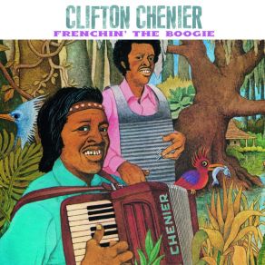 Download track Going Down Slow (In Paris) Clifton Chenier