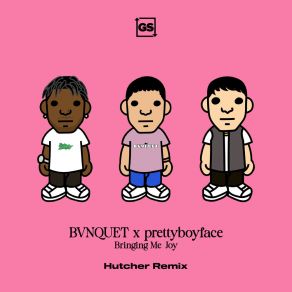 Download track Bringing Me Joy Prettyboyface