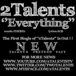 Download track 2 Talents - Everything 2 Talents