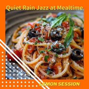 Download track Quietude In The Downpour Lemon Session