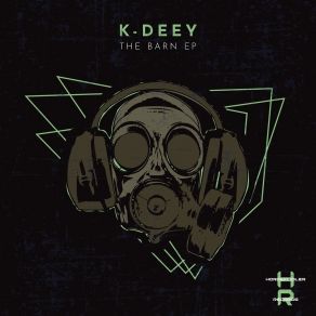 Download track The Barn K-Deey