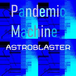 Download track Flyby Pandemic Machine