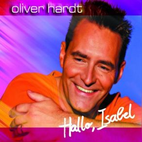 Download track Hallo, Isabel (Maxi Version) Oliver Hardt