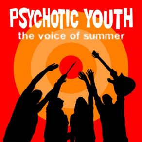 Download track Let It Go Psychotic Youth