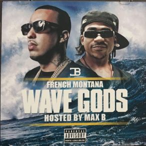 Download track Wave Gods Intro French MontanaChris Brown