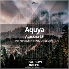 Download track Ataraxia Original Mix Aquya