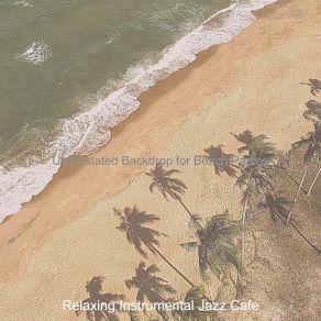 Download track Bossa Quintet Soundtrack For Summer 2021 Relaxing Instrumental Jazz Cafe