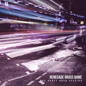 Download track Vicarious Visions The Renegade Brass Band