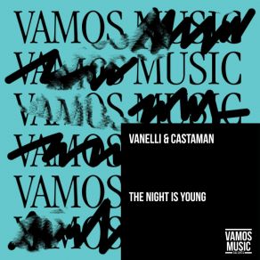 Download track The Night Is Young (Extended Mix) Castaman