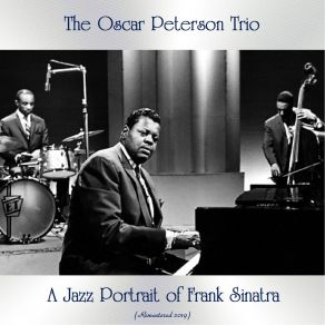 Download track How About You? (Remastered 2019) The Oscar Peteron Trio