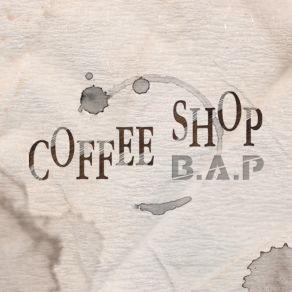 Download track Coffee Shop B. A. P