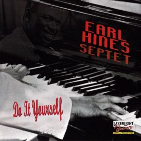 Download track Sometimes I'm Happy Earl Hines