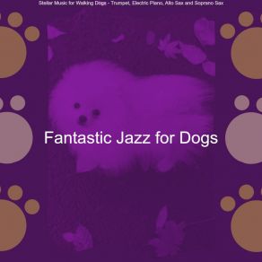 Download track Smooth Jazz Soundtrack For Sweet Dogs Fantastic Jazz For Dogs