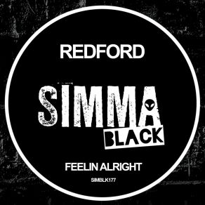 Download track Feelin Alright (Edit) Redford (NL)