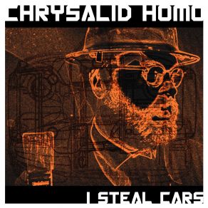 Download track Ich Stehle Autos (Wilhelm Remix) Chrysalid HomoBilly Hamer