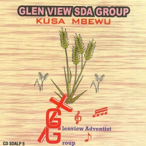 Download track Kusa Mbewu Glen View SDA Group