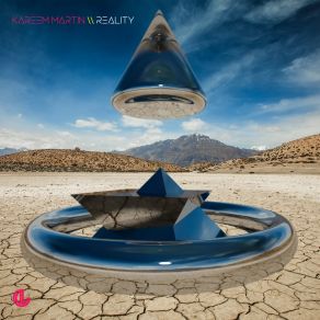 Download track REALITY (Silverfilter Focal Point Mix) Kareem MartinSilverfilter