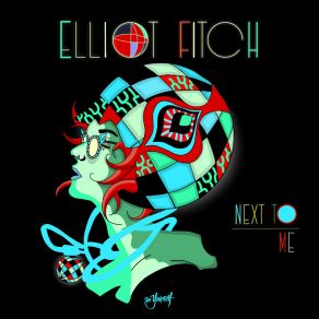 Download track Next To Me Elliot Fitch