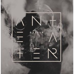Download track Oxygen Anteater
