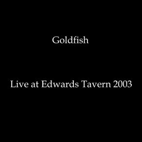 Download track Back Door Bitch (Live) Goldfish