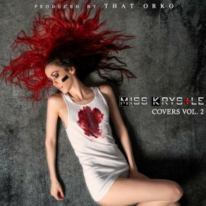 Download track Call Me When You're Sober Miss Krystle