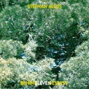 Download track Behind Eleven Deserts Stephan Micus