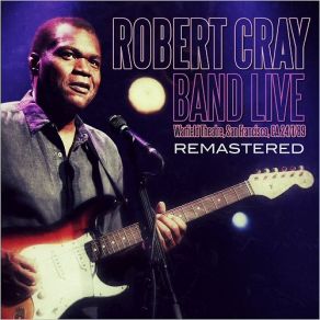 Download track Foul Play (Live) The Robert Cray Band