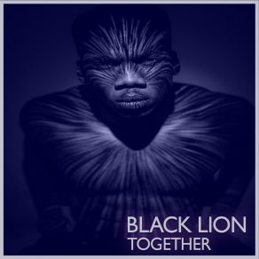 Download track Together (Extended) Black Lion