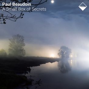 Download track Sixth Secret Paul Beaudoin