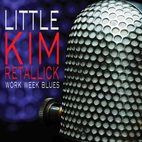 Download track Laying It Down Tonight Little Kim Retallick