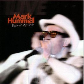 Download track What You Do Mark Hummel