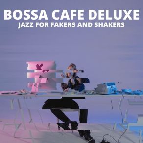 Download track Seeing Something Bossa Cafe Deluxe