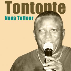 Download track Wo Do Beku Me Nana Tuffour