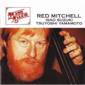 Download track Opening Of Bass Club Red Mitchell