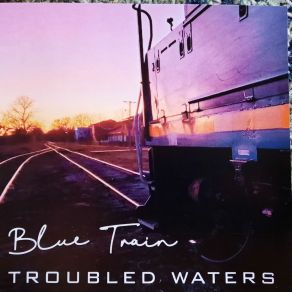 Download track Blues Piling Up Troubled Waters