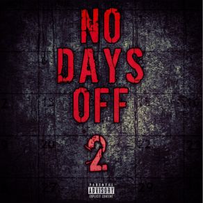 Download track NO DAYS OFF 2 Diwani G