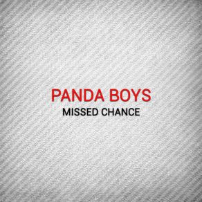 Download track Missed Chance (Beat BastardS Remix) Panda Boys