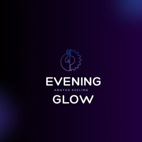 Download track Evening Glow Amayah Keeling