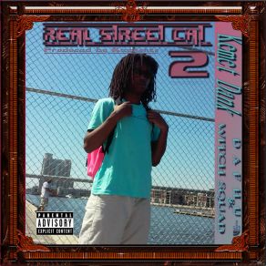 Download track Street Twalkin Kemet Dank