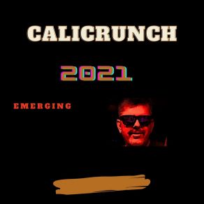 Download track Emerging CaliCrunch